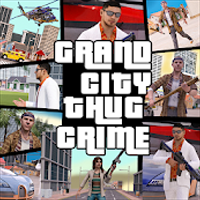 Grand City Thug Crime Gangster